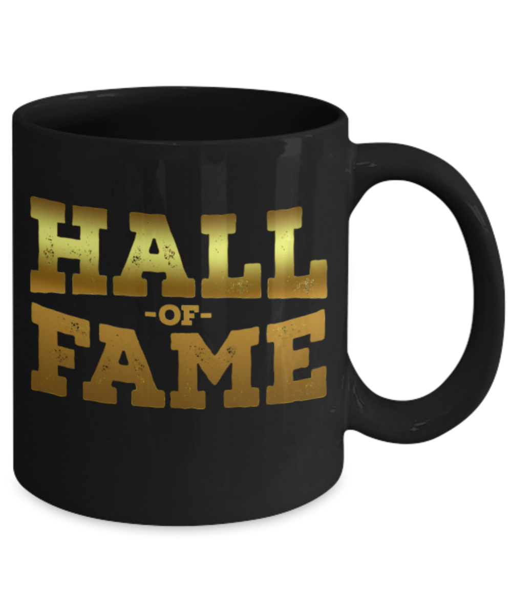 Sports lovers mugs, Hall of Fame - Funny Black Porcelain Coffee 11 oz