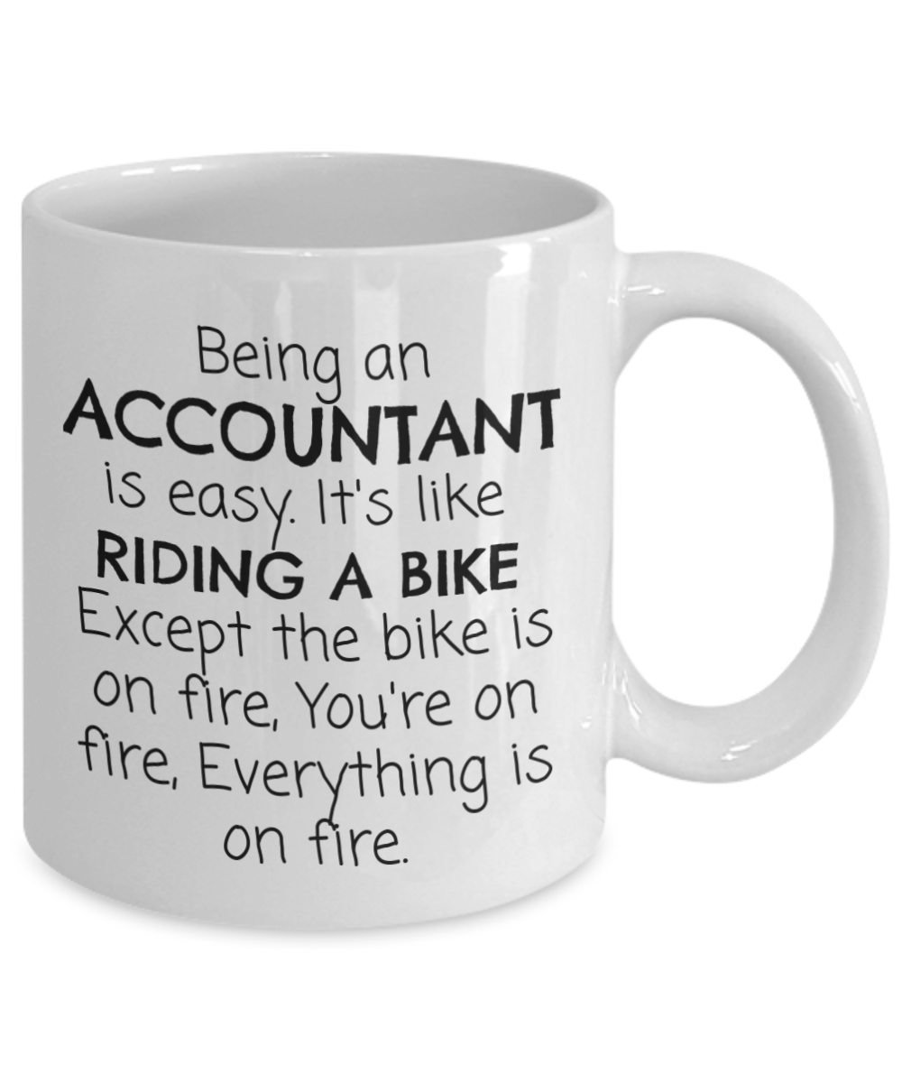 Accountant Gift Coffee Mug, Being An Accountant Is Easy, Accountant Birthday, Retirement Gift Mug-White Ceramic Coffee Mug 11 oz