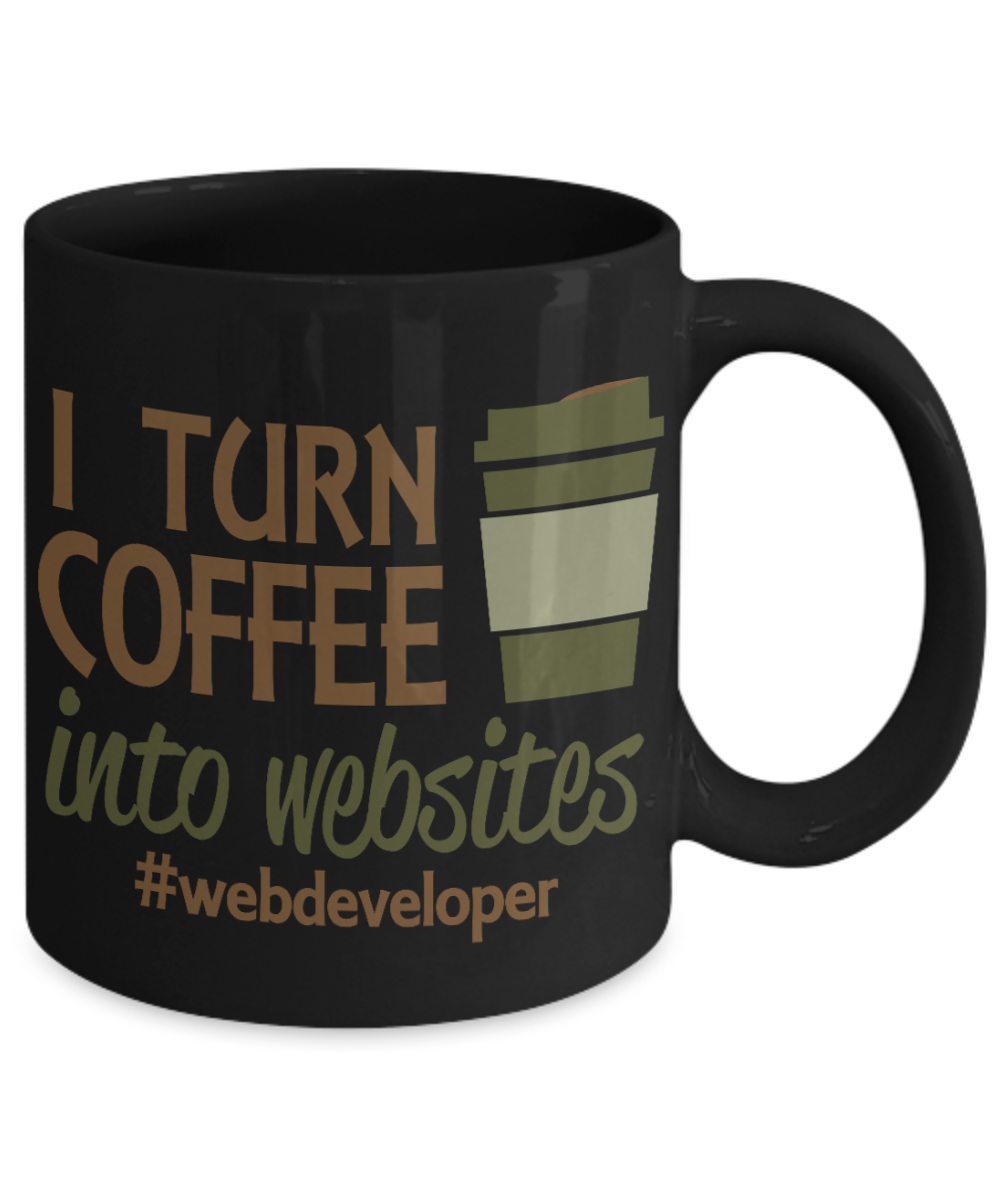 Best Web Developer Gift Coffee mug, I Turn Coffee Into Websites- Black Porcelain Coffee Mug 11 oz for Software, Web, Developer, Programmer, Computer Engineer, App Developer