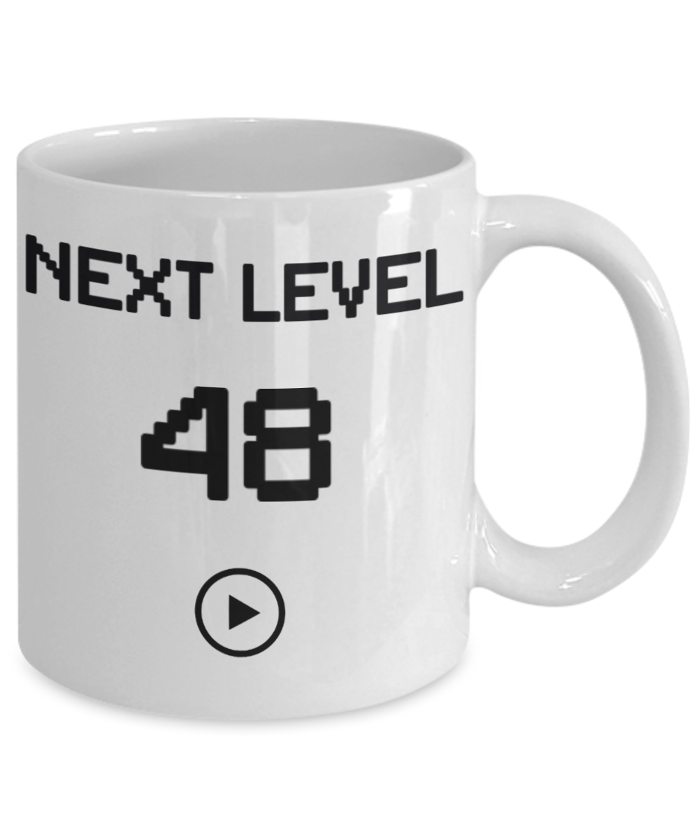 48th Birthday Coffee Mug, Next Level 48, Gamer Coffee Mug, Birthday Mug- White Porcelain Coffee Mug 11 Oz Birthday Coffee Mug