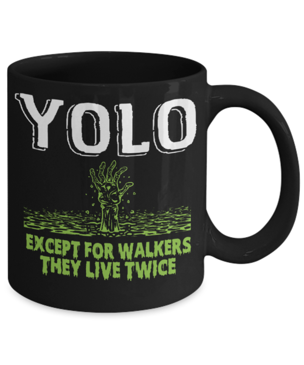 Yolo Walkers - Black Coffee Mug Porcelain Tea Cup 11 oz - Great Gift