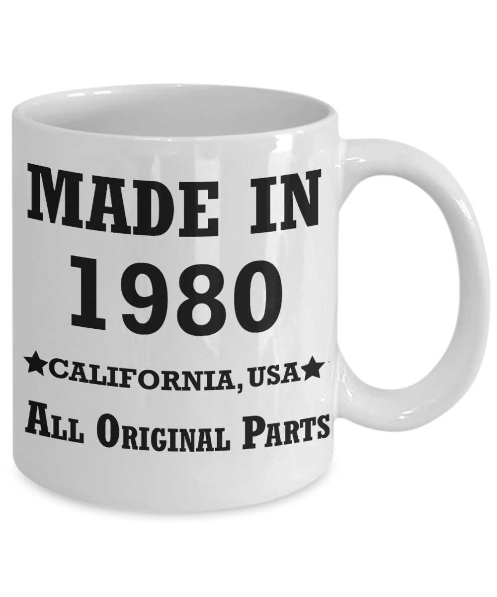 39th birthday gifts for men - Made in 1980 All Original Parts California - Best 39th Birthday Gifts for family Ceramic Cup White, Funny Mugs Gift Ideas 11 Oz