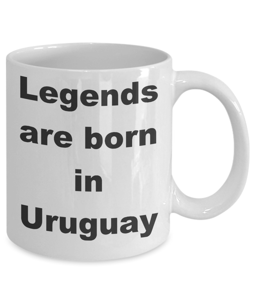 Uruguay - Legends are born in Uruguay - White Porcelain Coffee Cup,Premium 11 oz Funny Mugs White coffee cup Gifts Ideas