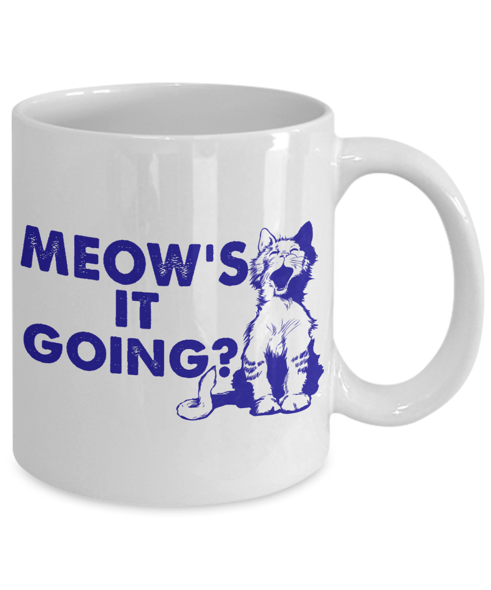Cat Mom Coffee Mug,Meow's It Going- White Porcelain Coffee Mug 11 oz For Cat Lover