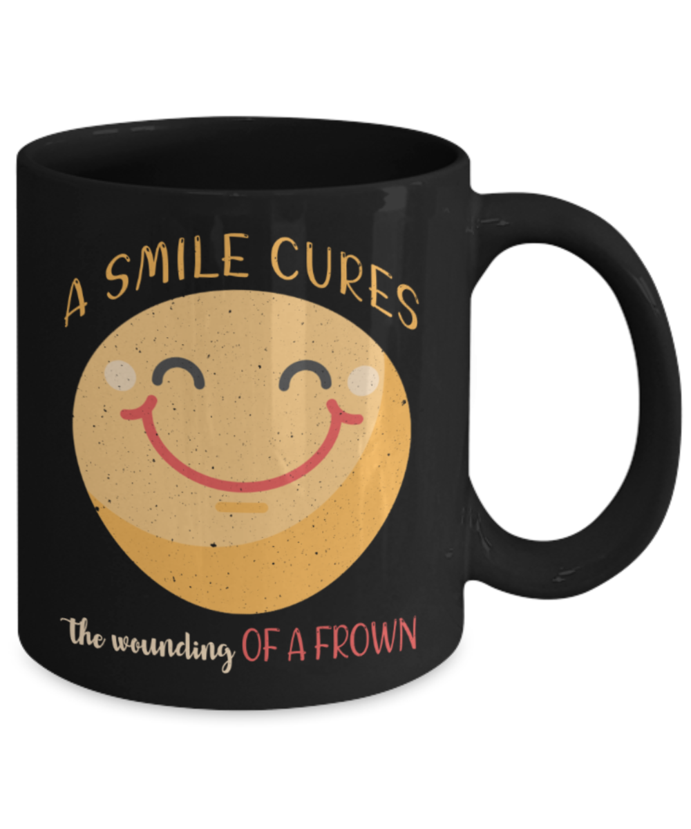 Smile Lovers Mugs, A smile cures the wounding of a frown - Funny Black Porcelain Coffee 11 oz