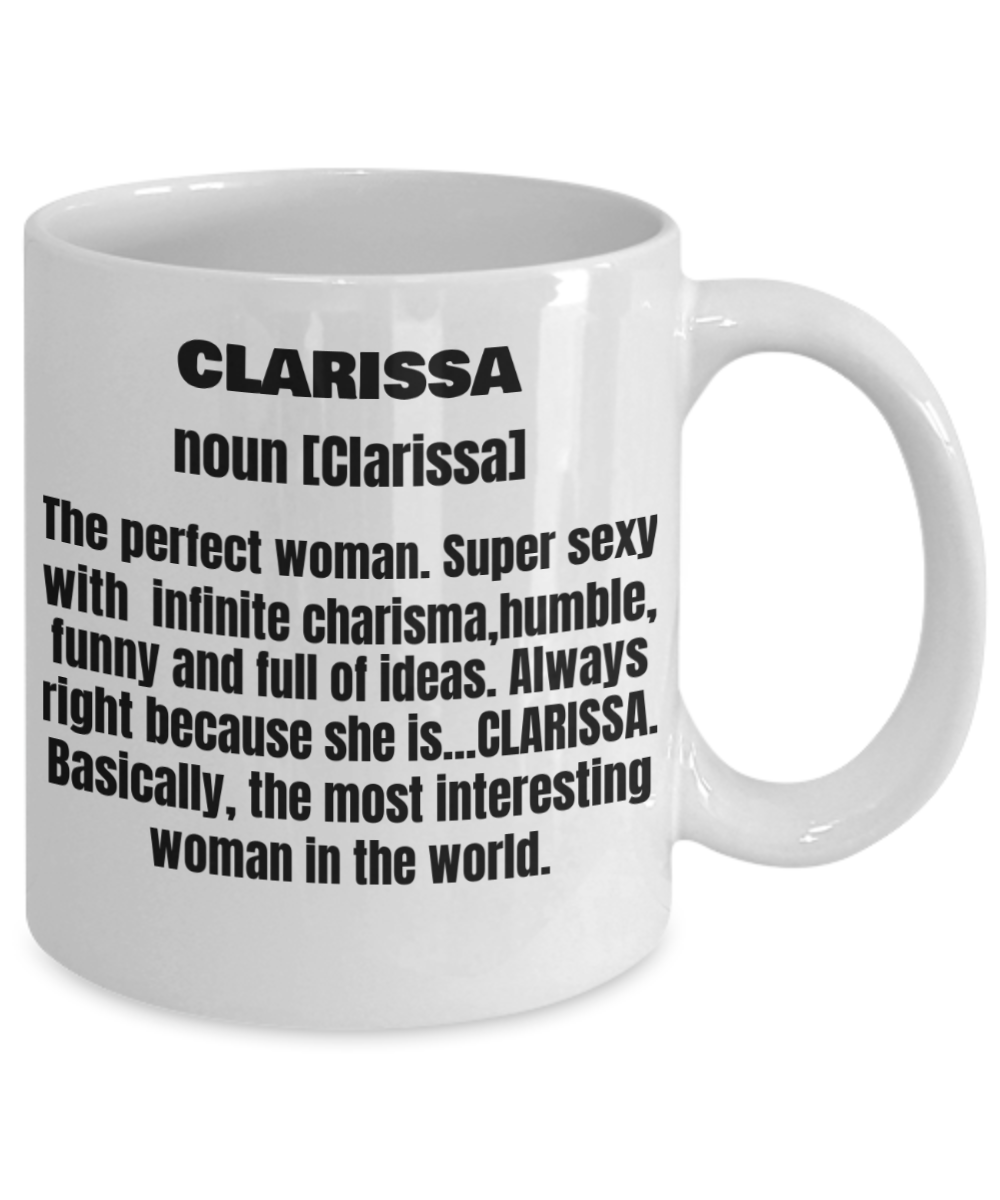 Clarissa First Name Adult Definition - Funny White Porcelain Coffee Mug Cute Ceramic Cup 11 oz