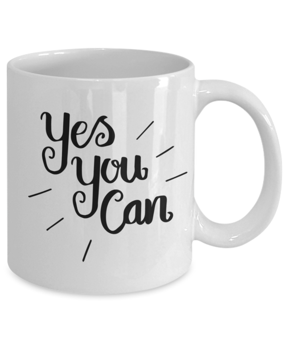 Attitude Coffee Mug, Yes You Can - White Porcelain Coffee 11 oz