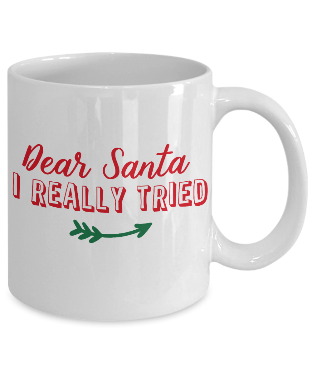 Nightnare before christmas mug - Dear Santa I Really Tried - Funny Christmas Gift Mugs, Christmas Gifts for family Ceramic Cup White, Funny Mugs Gift Ideas 11 Oz