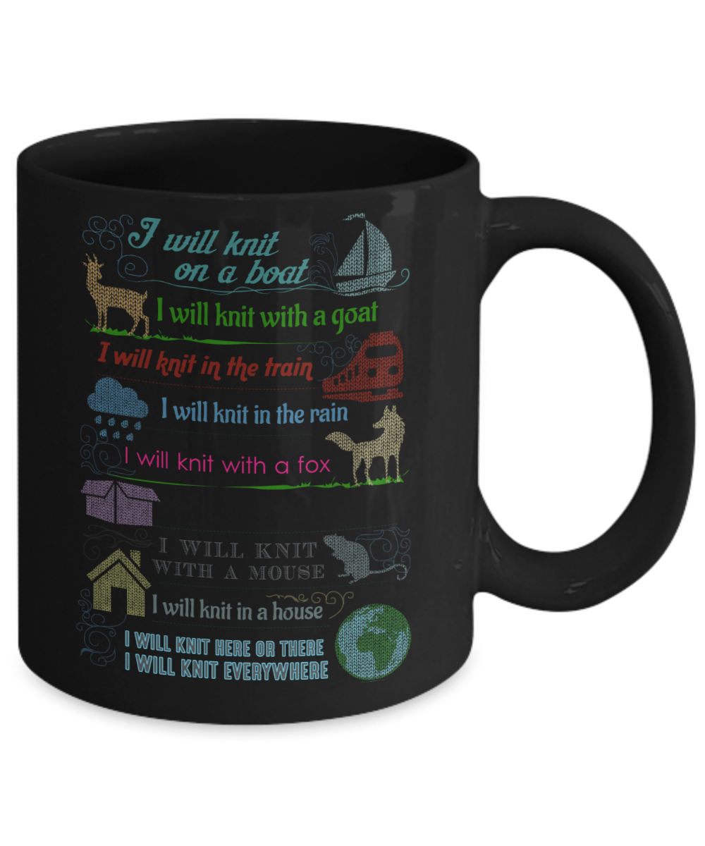 I will knit on a boat, I will knit with a goal - Funny Black Porcelain Coffee Mug Cute Ceramic Cup 11 oz