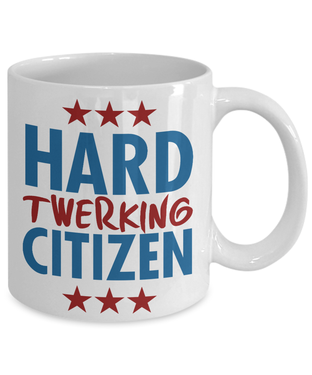 Super Dancer Coffee Mug, Hard Twerking Citizen-White Porcelain Coffee Mug 11 oz For Daughter,Teen,Women, Girlfriend