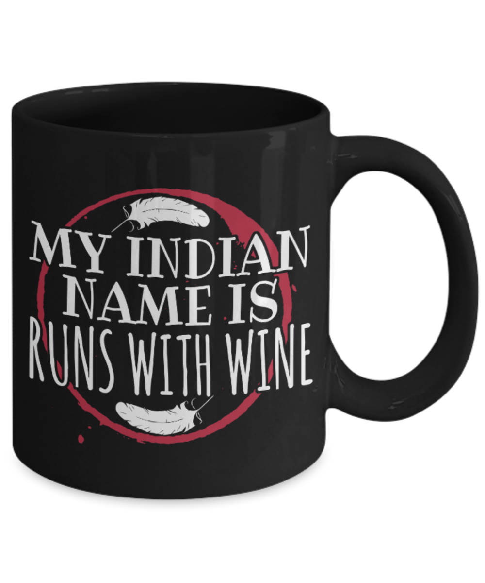 Wine Lovers Mugs , Runs with Wine - Black Coffee Mug Porcelain Tea Cup 11 oz - Great Gift