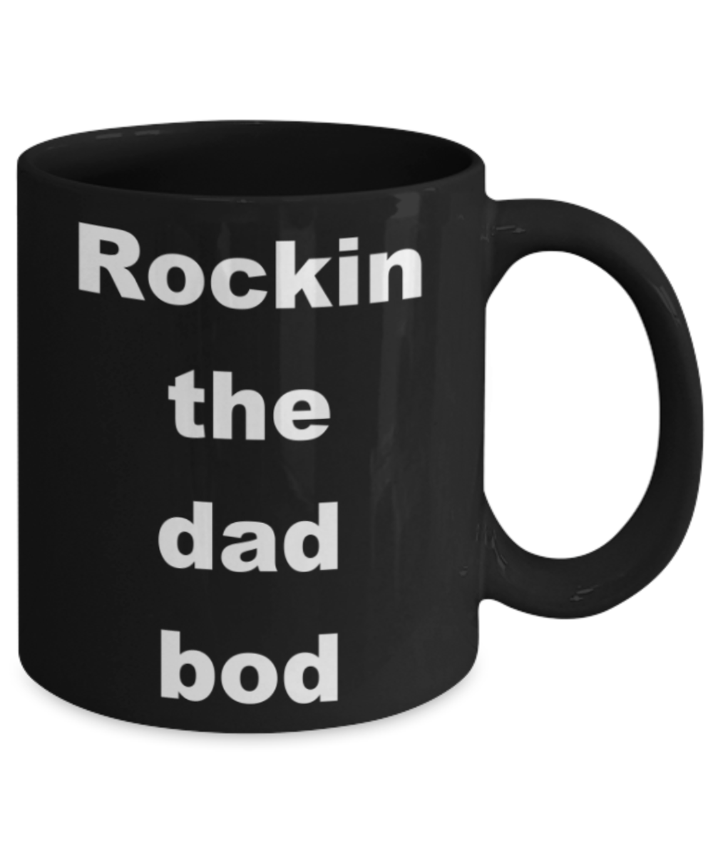 Rocking the dad bod - Black Porcelain Coffee 11 oz