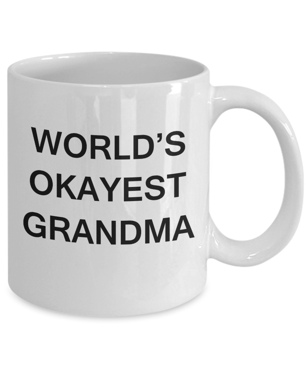 World's Okayest Grandma - White Porcelain Coffee Cup,Premium 11 oz Funny Mugs White coffee cup Gifts Ideas