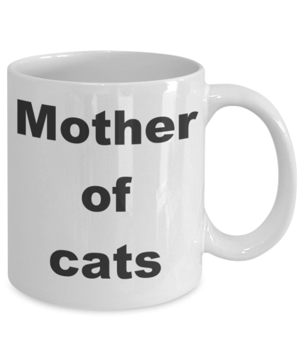 Mother of Cats - White Porcelain Coffee 11 oz