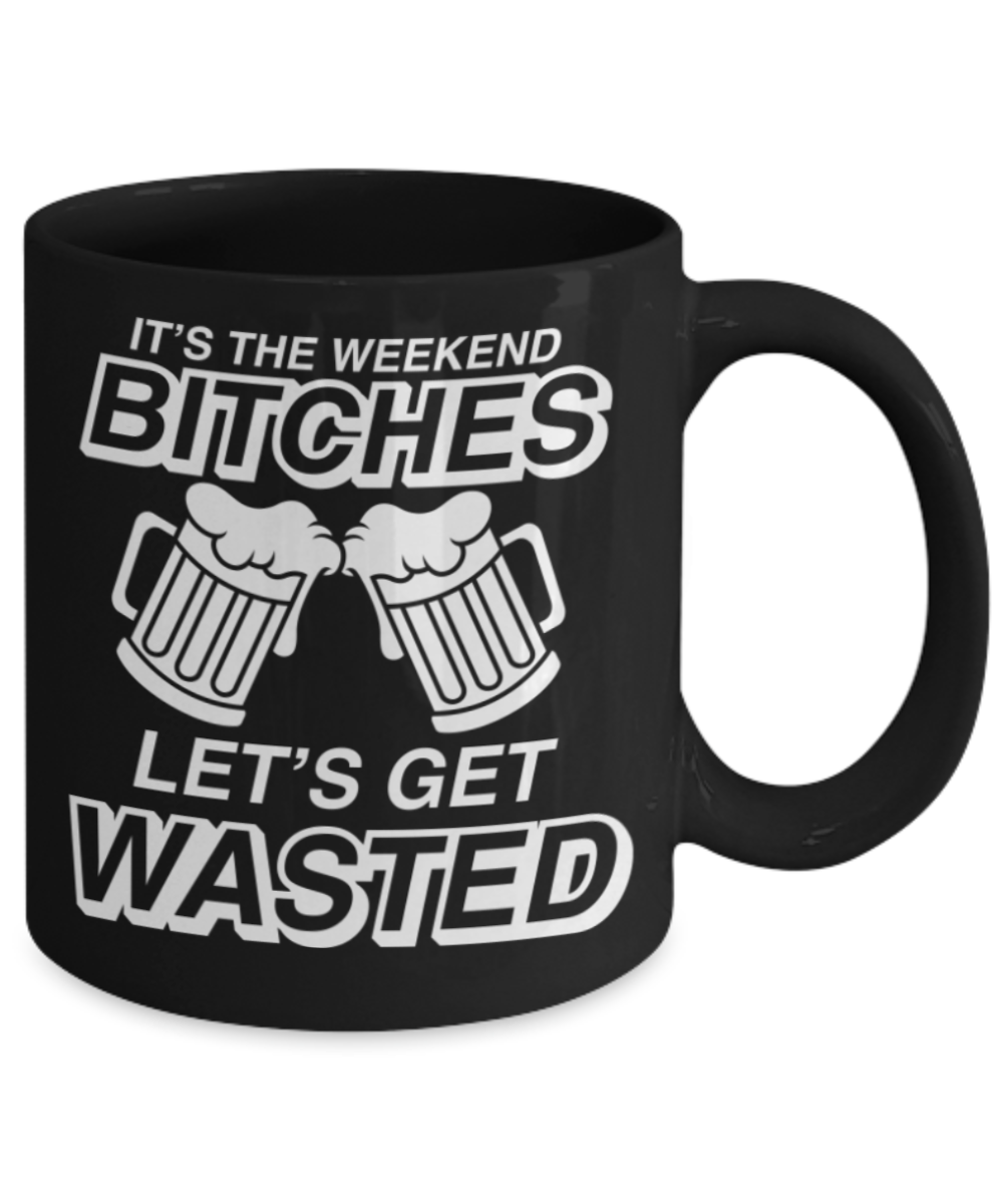 Beer Lovers Gifts , It's the weekend - Black Coffee Mug Porcelain Tea Cup 11 oz - Great Gift