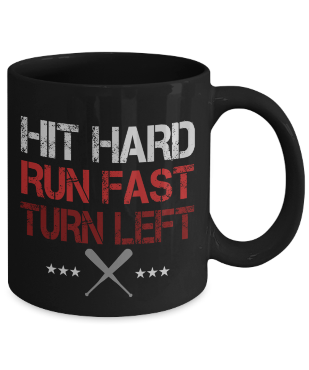 Workout lovers mugs, Hit hard Run Fast Turn Left - Funny Black Porcelain Coffee 11 oz