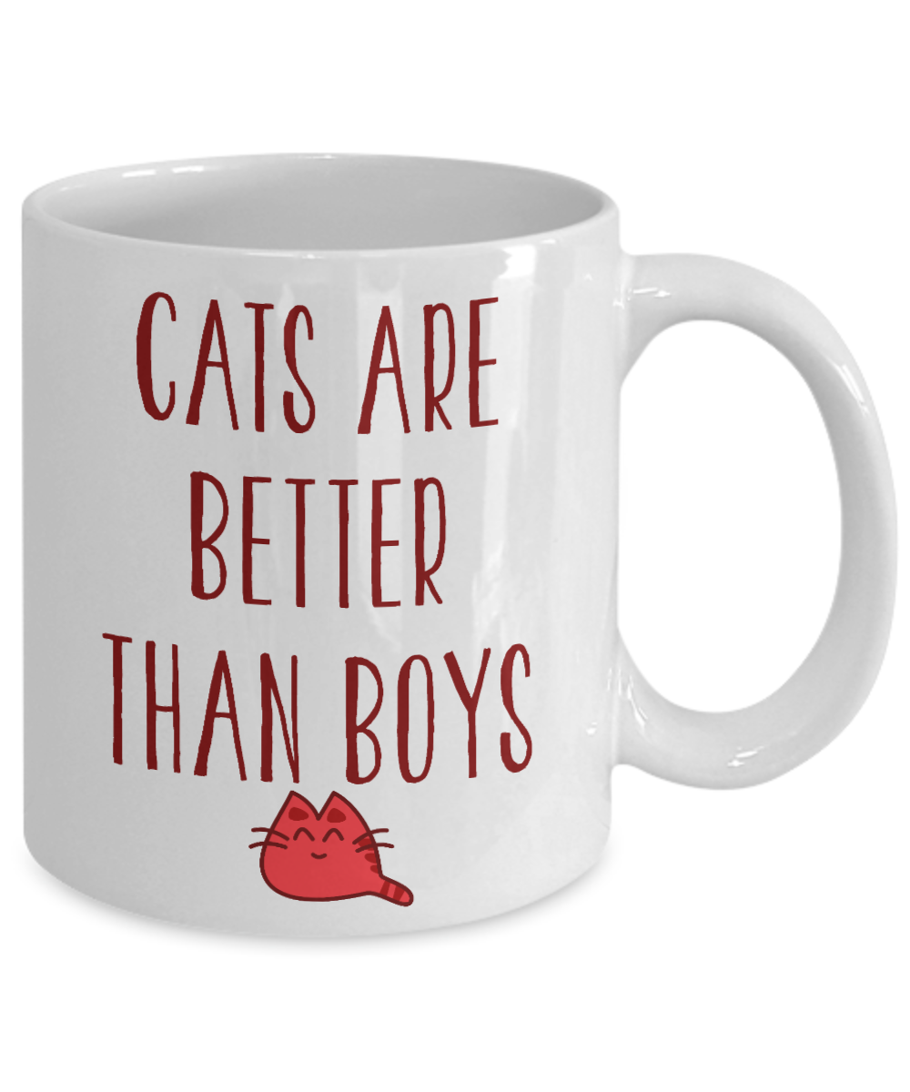 Cat Mom Coffee Mug, Cats are Better Than Boys - White Porcelain Coffee Mug 11 Oz for cat lover, mom, dad