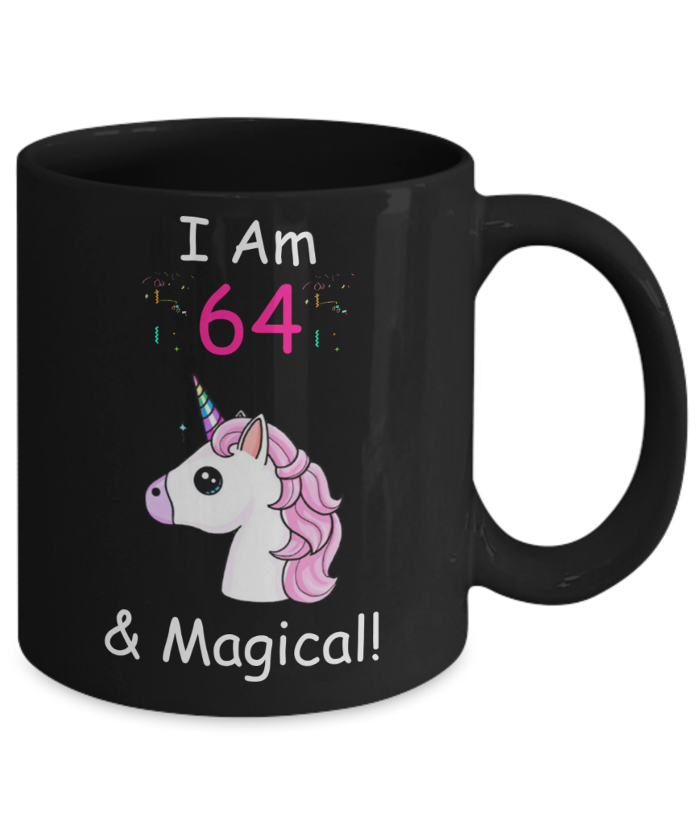 64th Birthday Gift for Women - I Am 64 & Magical Unicorn Mug - Funny Black Porcelain Coffee 11 oz for Grandma, Mom, Sister, Best Friend, Women, Her -Queens are Born In 1956