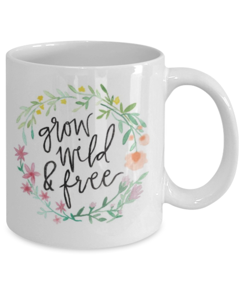 Proverbs Bible quotes , Grow wild and free - White Coffee Mug Tea Cup 11 oz Gift