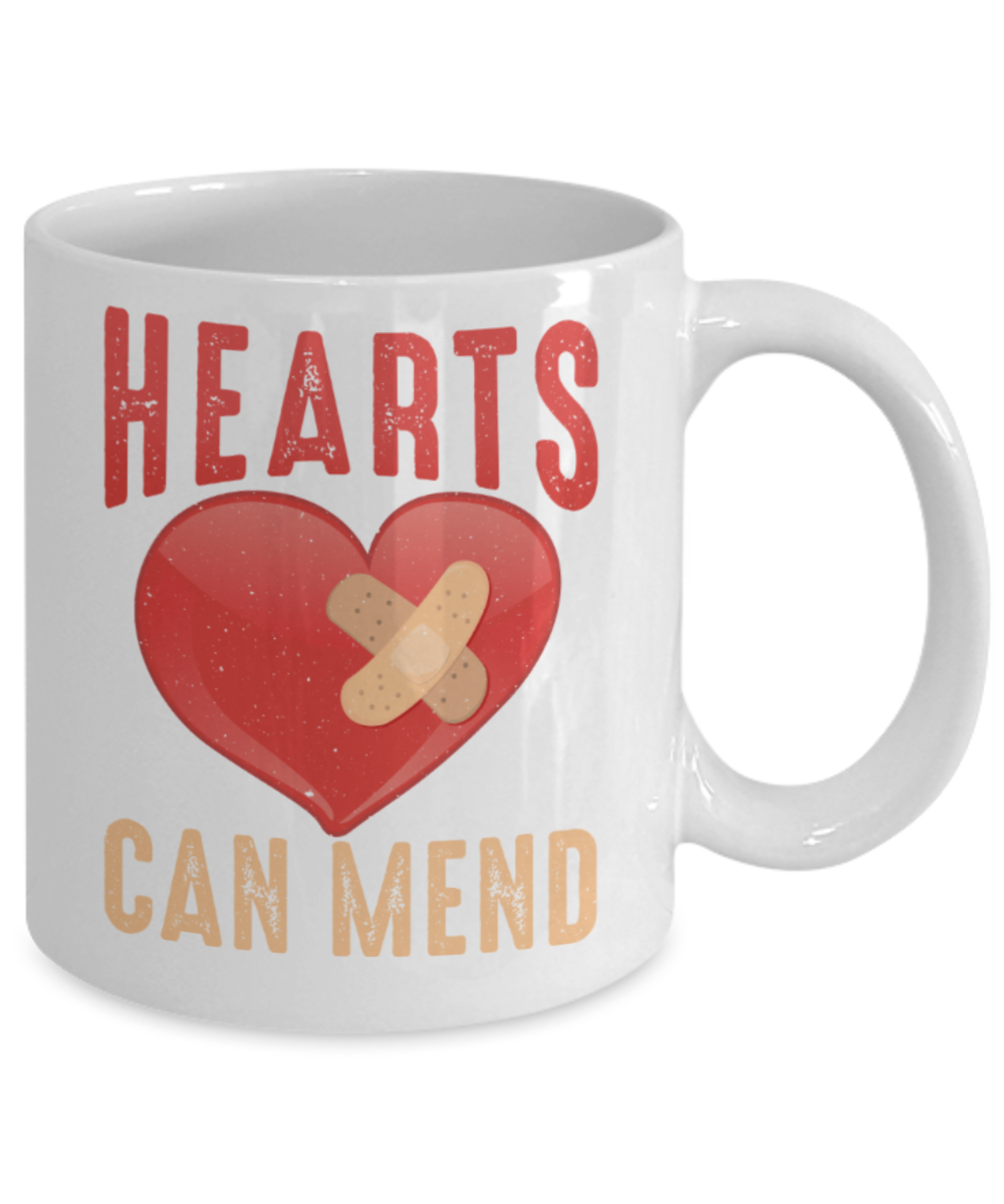 Hearts can mend - Funny White Porcelain Coffee 11 oz