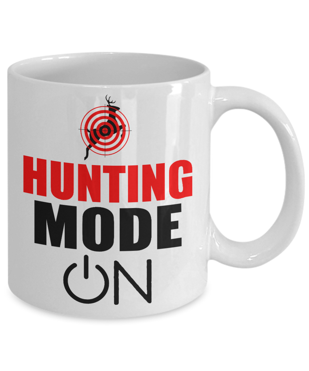 Hunter Coffee Mug, Hunting Mode On-White Porcelain Coffee Mug 11 oz for hunter, dad, son,daughter,mom