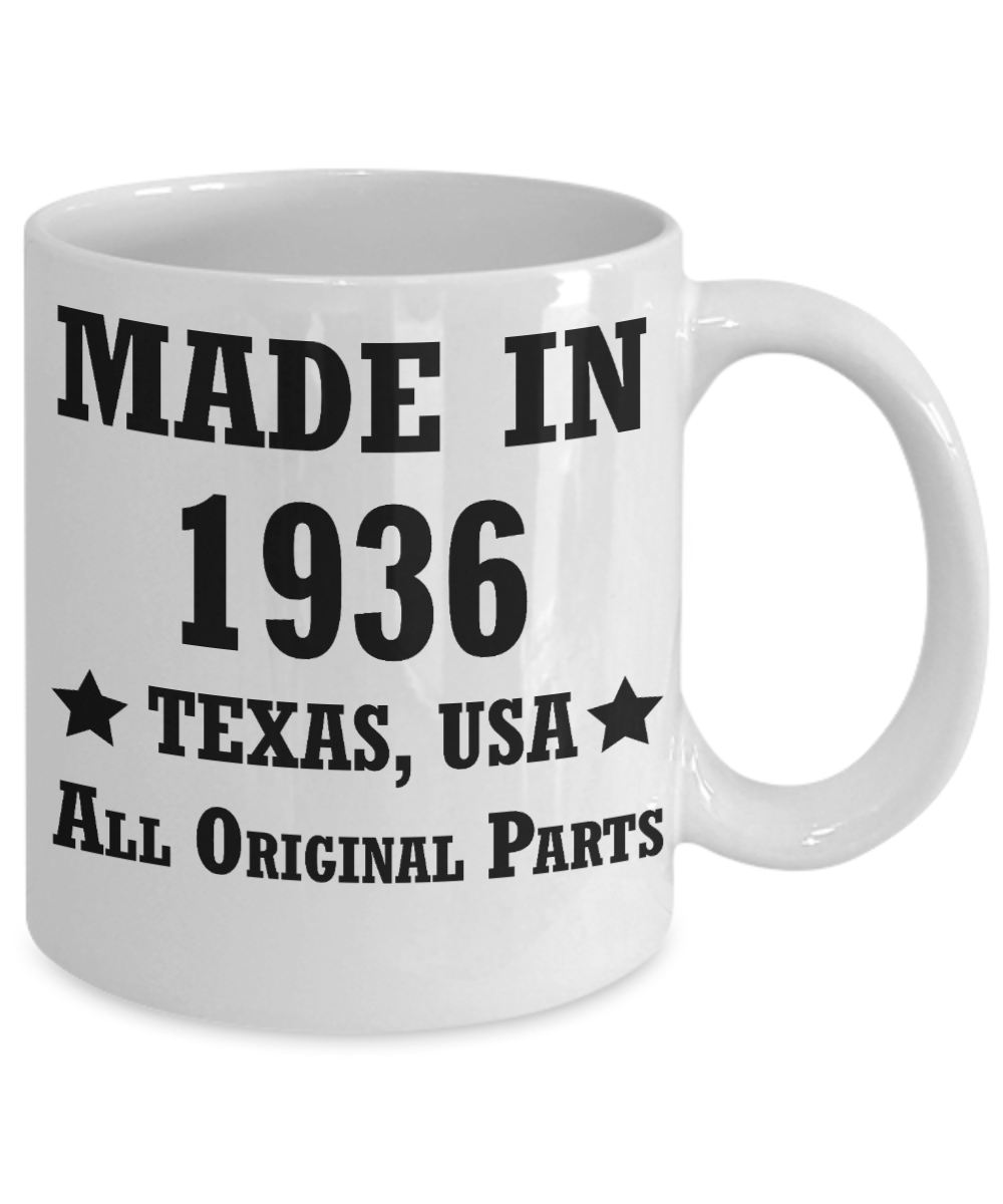 82nd birthday gifts for men/women, Texas 1936 Birthday Gift Mugs - Made in 1936 All Original Parts - Best 82nd Birthday Gifts for family Ceramic Cup White, Funny Mugs Gift Ideas 11 Oz