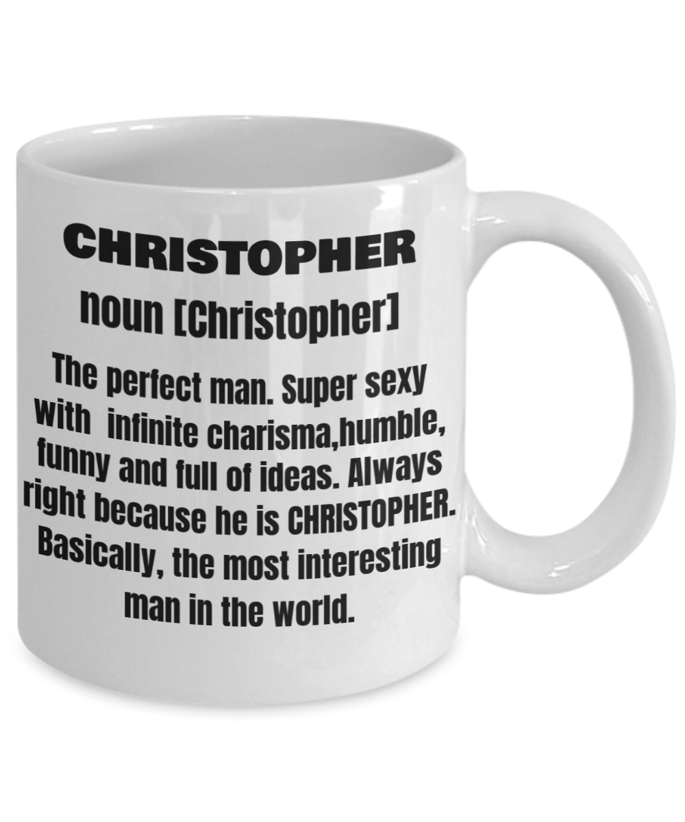 Christopher First Name Adult Definition - Funny White Porcelain Coffee Mug Cute Ceramic Cup 11 oz