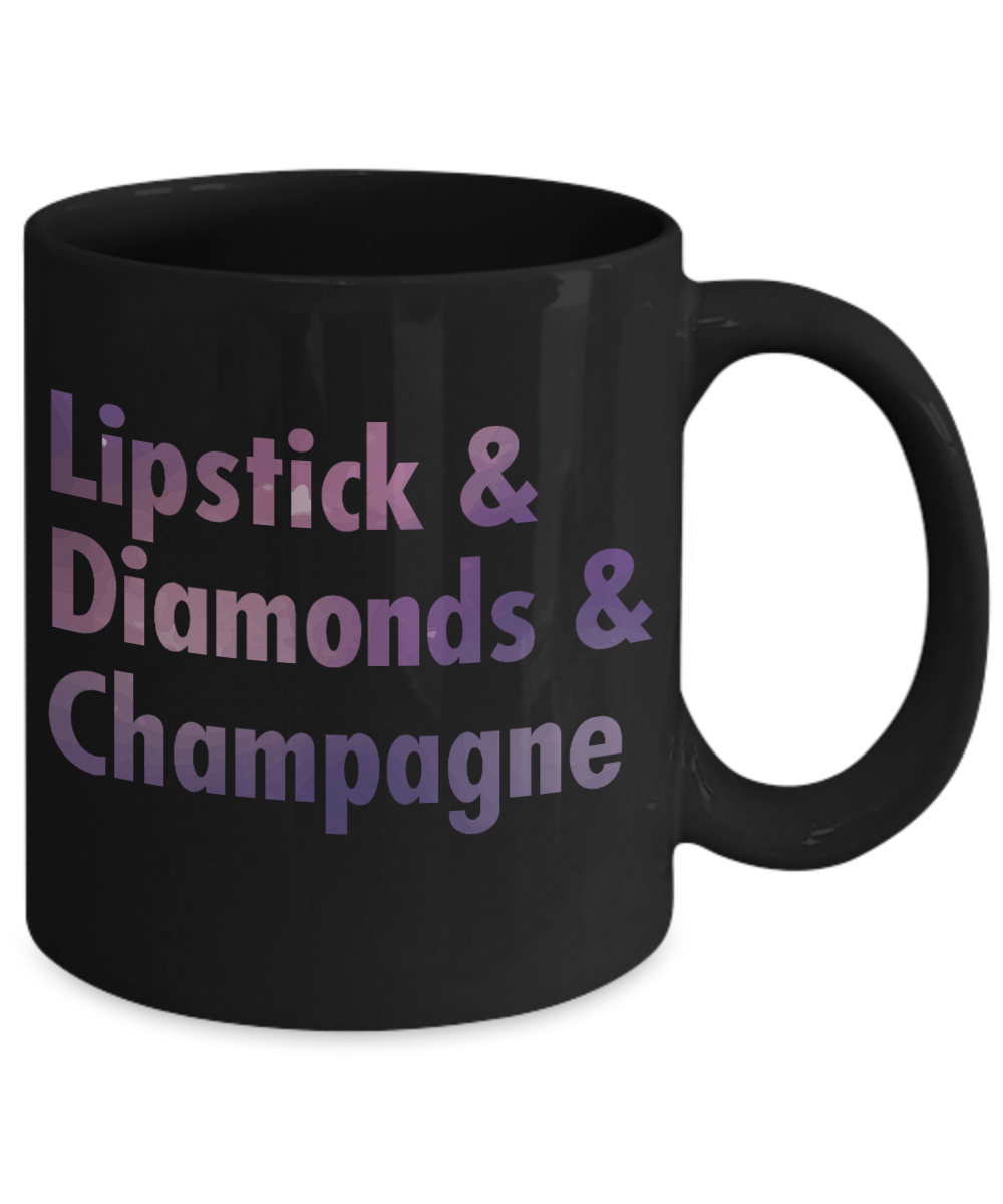 Born To Wear Diamonds Coffee Mug, Lipstick and Diamonds And Champagne-Black Porcelain Coffee Mug 11 oz For Daughter,Teen,Women