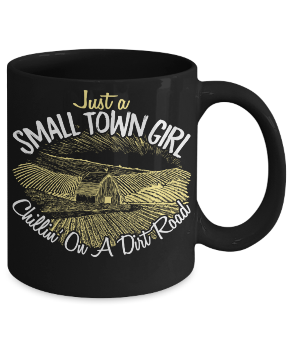 Town girl Lovers Mugs , Small town girl - Black Coffee Mug Porcelain Tea Cup 11 oz - Great Gift