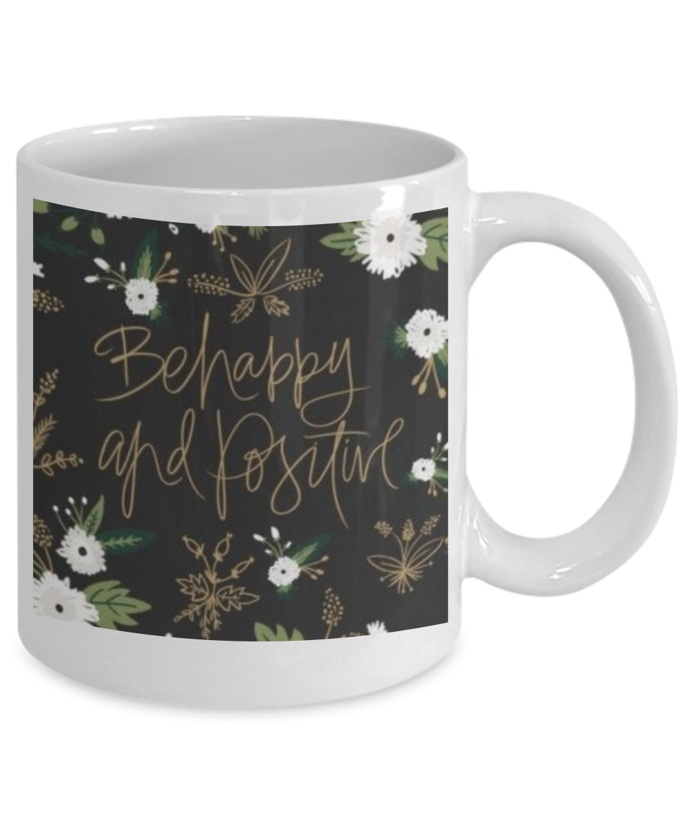 Religious coffee mugs , Be happy and positive - White Coffee Mug Tea Cup 11 oz Gift