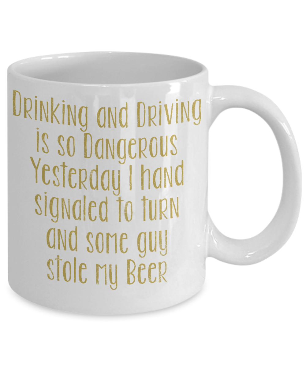 Beer Dad Coffee Mug,Drinking And Driving Is So Dangerous  -White Porcelain Coffee Mug 11 oz for Beer lover, dad,mom, husband, wife, Grandpa