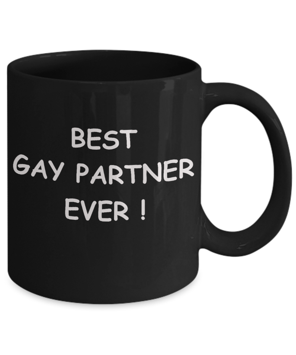 Gifts for closeted gays - Best Gay Partner Ever - Gifts for Gays & Gay Partners, Funny Mugs Gift Ideas 11 Oz