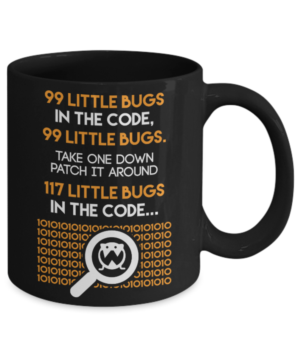 Coding Lovers Mugs , 99 little bugs in code - Black Coffee Mug Porcelain Tea Cup 11 oz - Great Gift