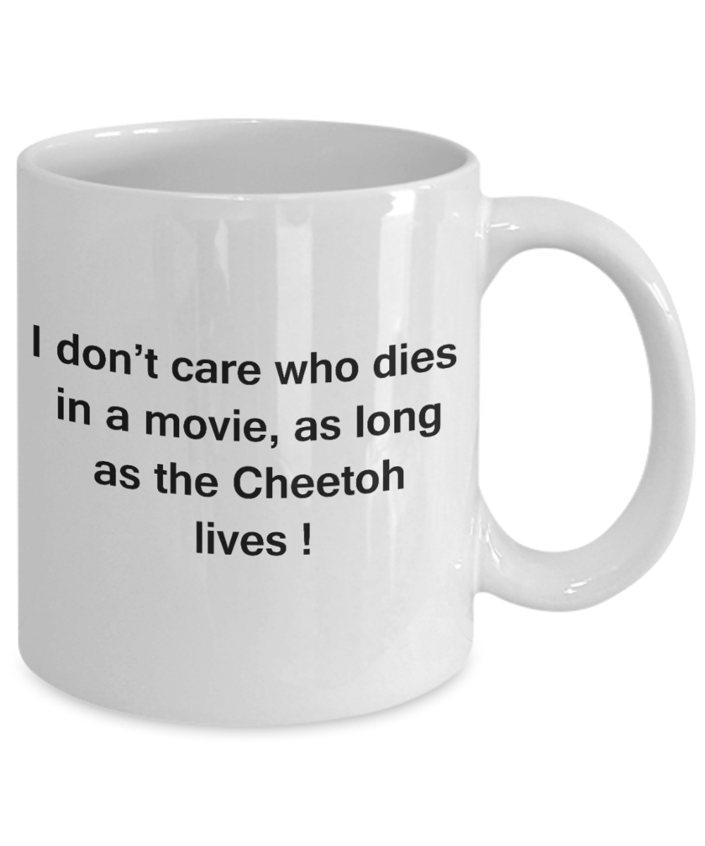 The walking mummy and cat funny mug cat lovers gifts - I Don't Care Who Dies, As Long As Cheetoh Lives - Ceramic Fun Cute Cat Lover Mug White Coffee Cup, 11 Oz