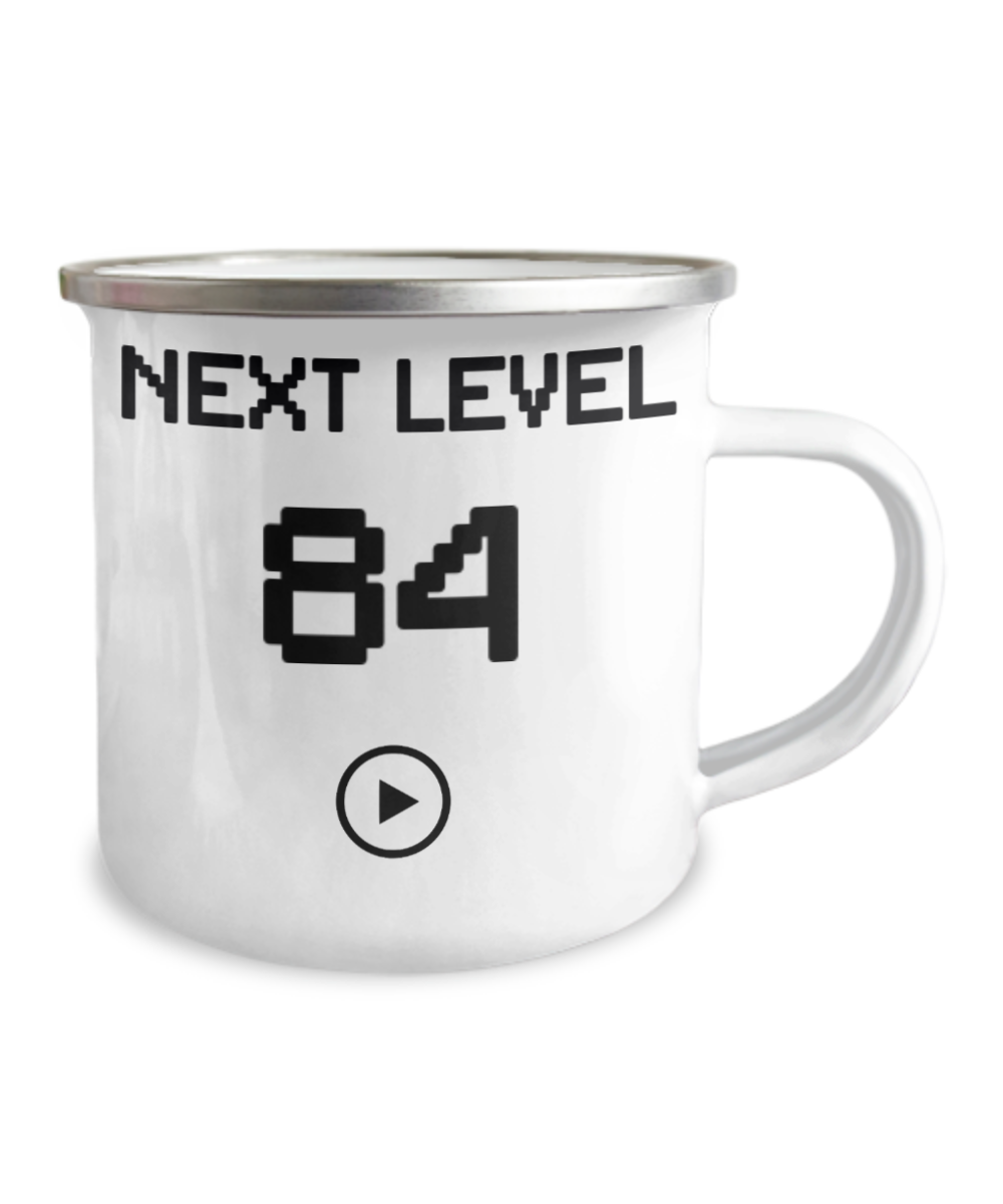 84th Birthday Coffee Mug, Next Level 84, Gamer Coffee Mug, Birthday Mug- 12 Oz Stainless Steel Enamel Finish White Camper Coffee Mug