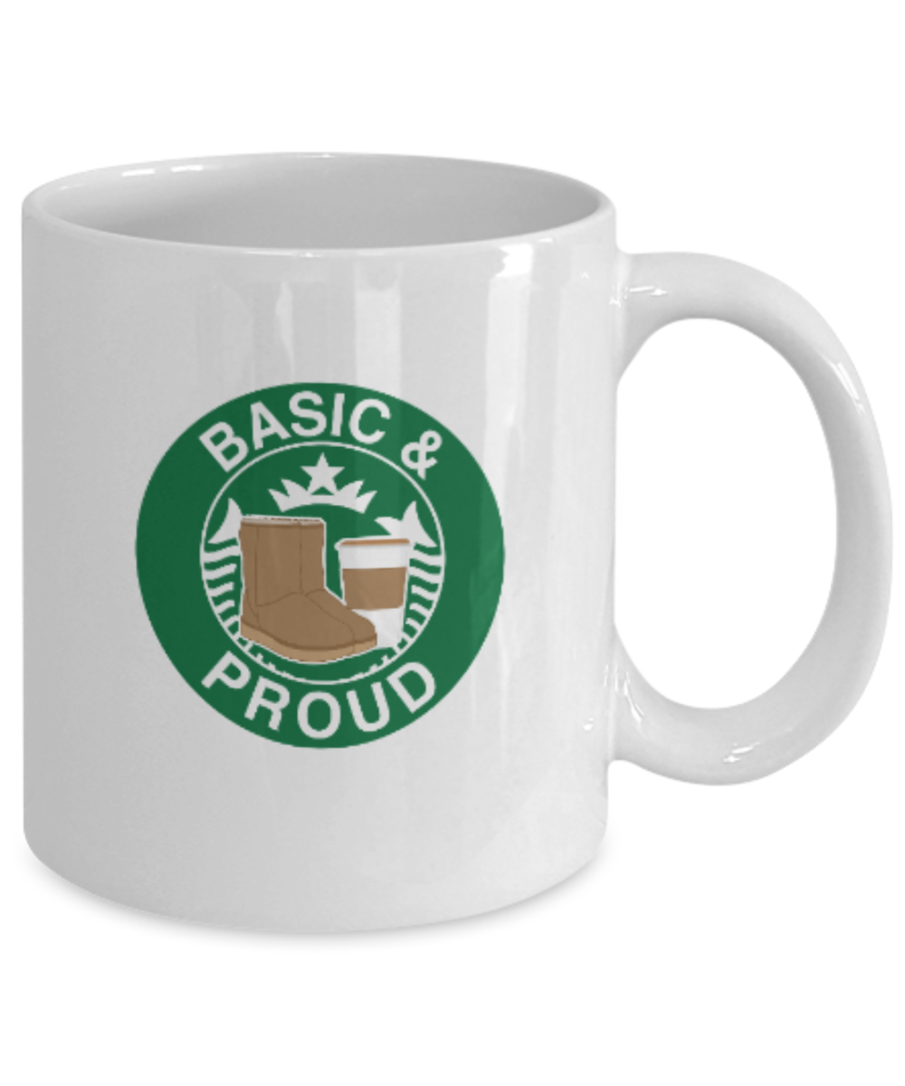 Pop culture lovers mugs , Basic & proud - White Coffee Mug Porcelain Tea Cup 11 oz - Great Gift