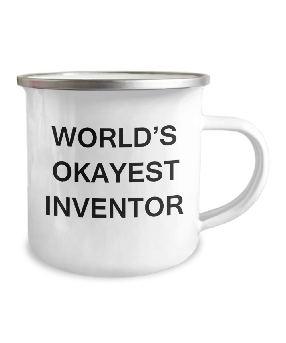 Funny Mug - World's Okayest Inventor -  White Funny Coffee Mug & Coffee Cup-12 Oz Stainless Steel Enamel Finish White Camper Coffee Mug