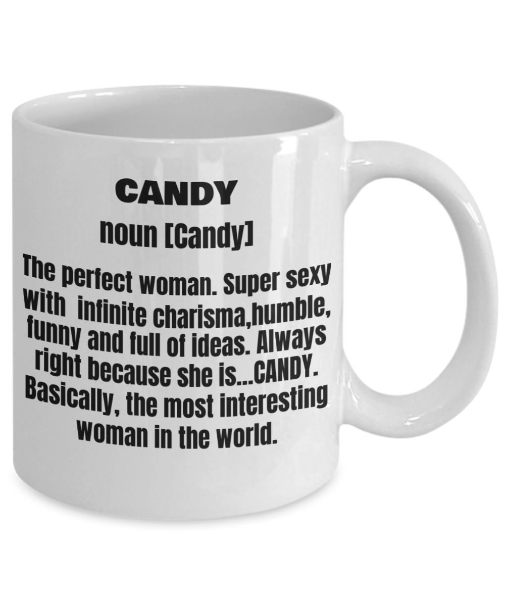 Candy First Name Adult Definition - Funny White Porcelain Coffee Mug Cute Ceramic Cup 11 oz