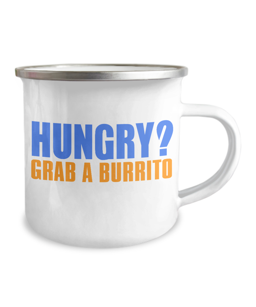 Burrito Lover Coffee Mug, Hungry Grab A Burrito-12 Oz Stainless Steel Enamel Finish White Camper Coffee Mug