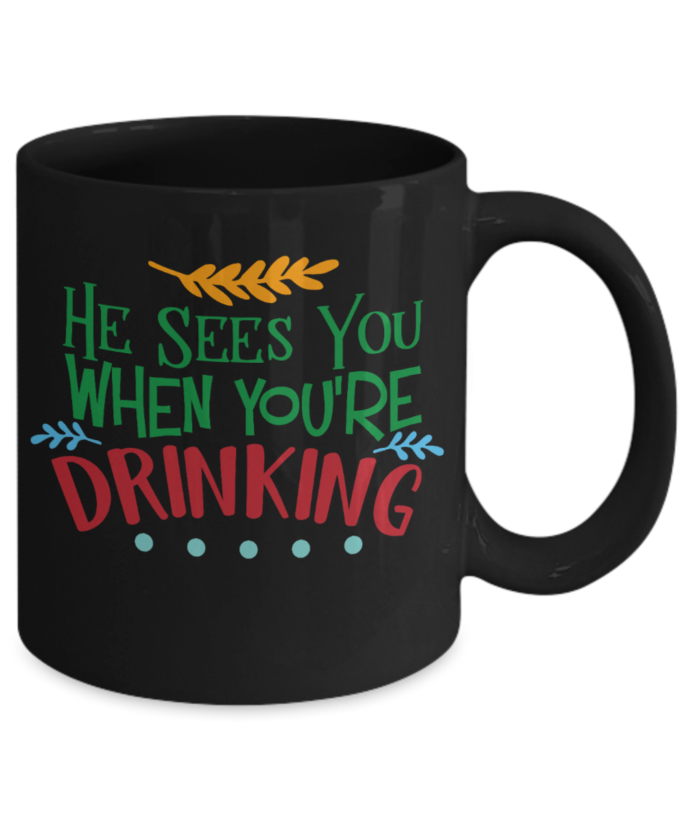 Knightmare before christmas mug - He Sees You When You're Drinking - Funny Christmas Gifts Mugs, Christmas Gifts for family Ceramic Cup Black, Funny Mugs Gift Ideas 11 Oz