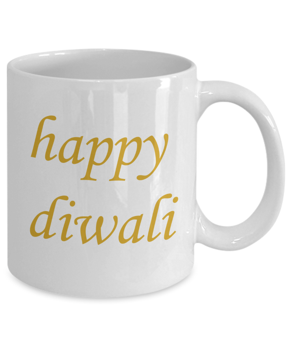 Diwali gifts for employees - Happy Diwali - White Coffee Mug Tea Cup 11 oz Gift