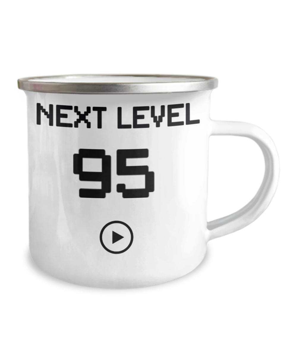 95th Birthday Coffee Mug, Next Level 95, Gamer Coffee Mug, Birthday Mug- 12 Oz Stainless Steel Enamel Finish White Camper Coffee Mug