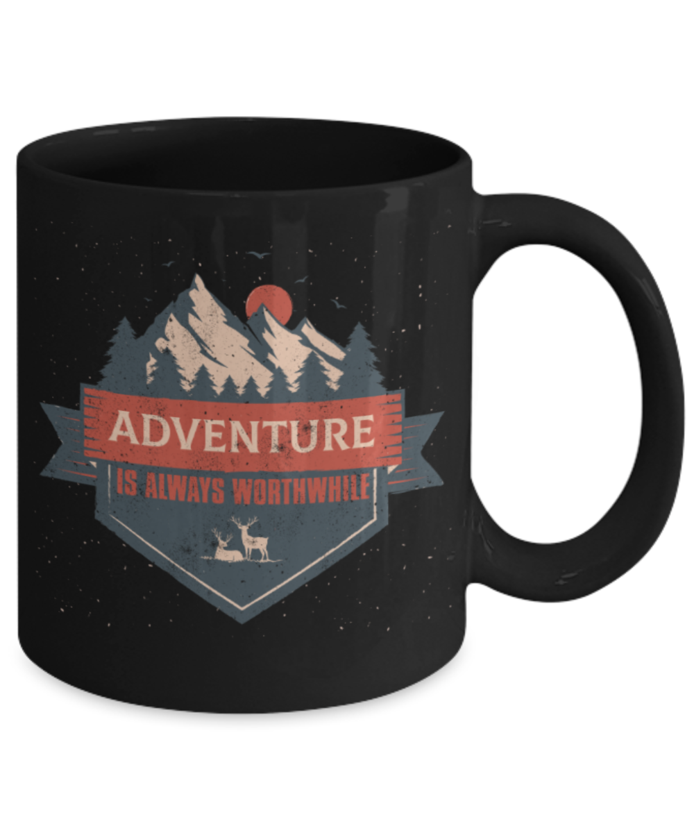 Adventure Lovers Mugs, Adventure is always worthwhile - Funny Black Porcelain Coffee 11 oz