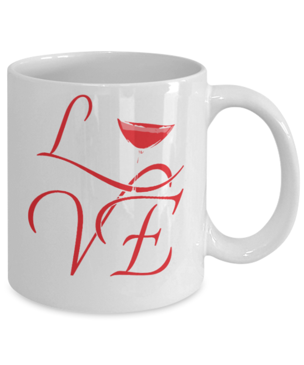 Wine Lovers Mugs , Love wine - White Coffee Mug Porcelain Tea Cup 11 oz - Great Gift