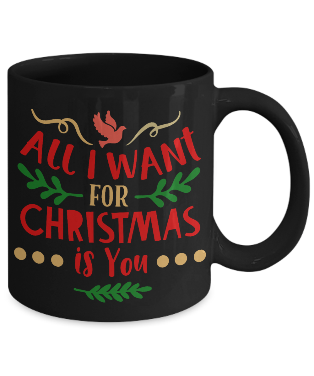 Nightnare before christmas mug - All I Want For Christmas Is You - Funny Christmas Gifts Mugs, Christmas Gifts for family Ceramic Cup Black, Funny Mugs Gift Ideas 11 Oz