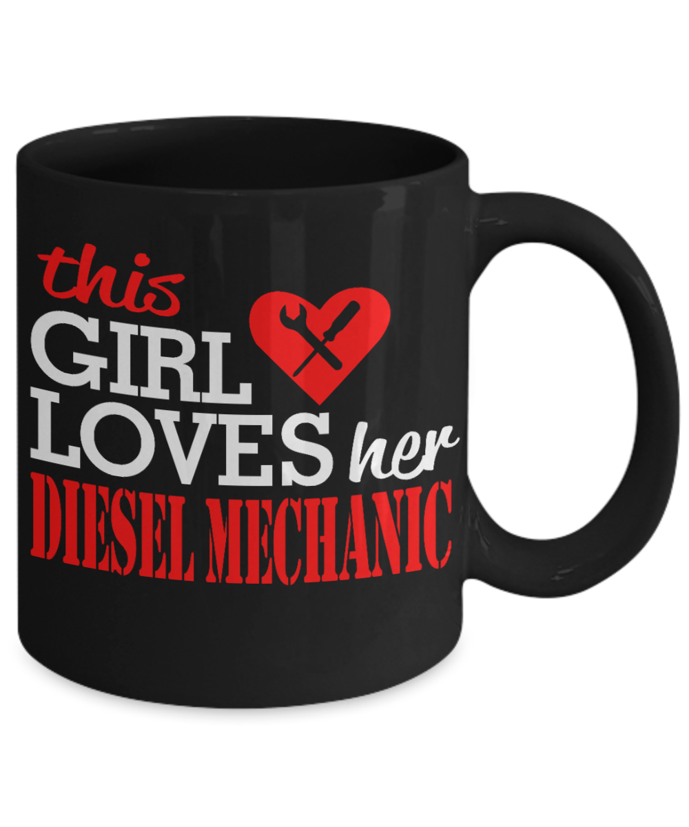 I Am Mechanic Funny Gift Coffee Mug, This Girl Loves Her Diesel Mechanic -Black Porcelain Coffee Mug 11 oz for Girlfriend, Father, Boyfriend, Wife, Husband, Mechanic, Car Lover