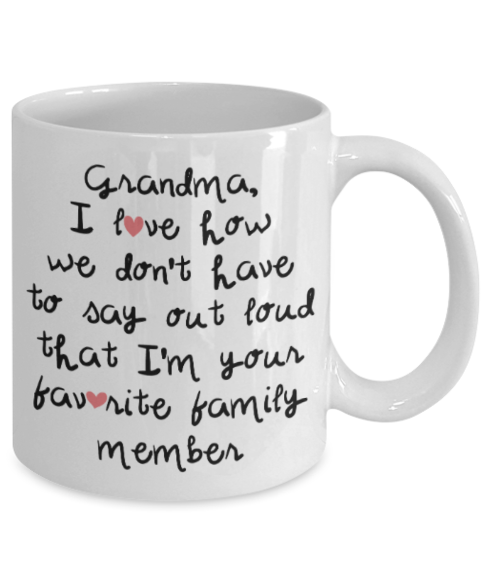 My nonna's boo boo mug - Grandma I love how don't have to say out loud that I'm your favorite family member - Funny White Porcelain Coffee Mug Cute Ceramic Cup 11 oz