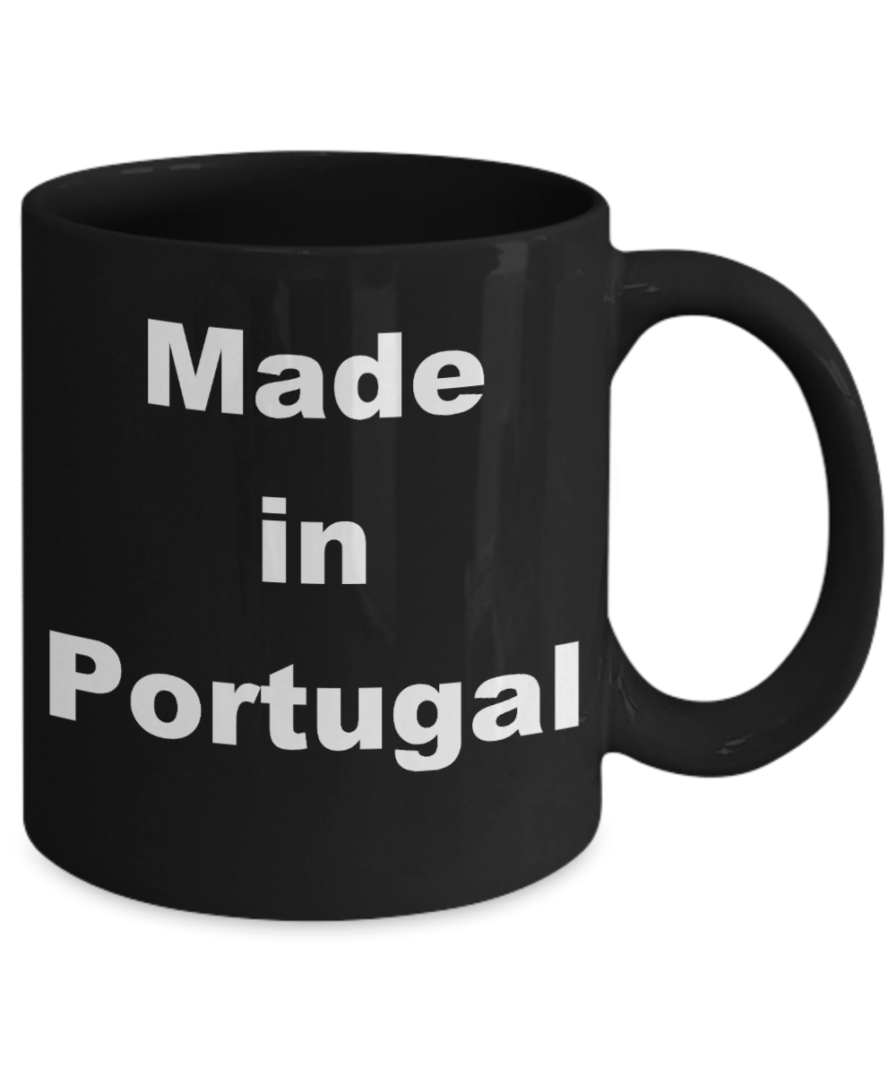 Portugal - Made in Portugal - Black Porcelain Coffee Cup,Premium 11 oz Funny Mugs Black coffee cup Gifts Ideas