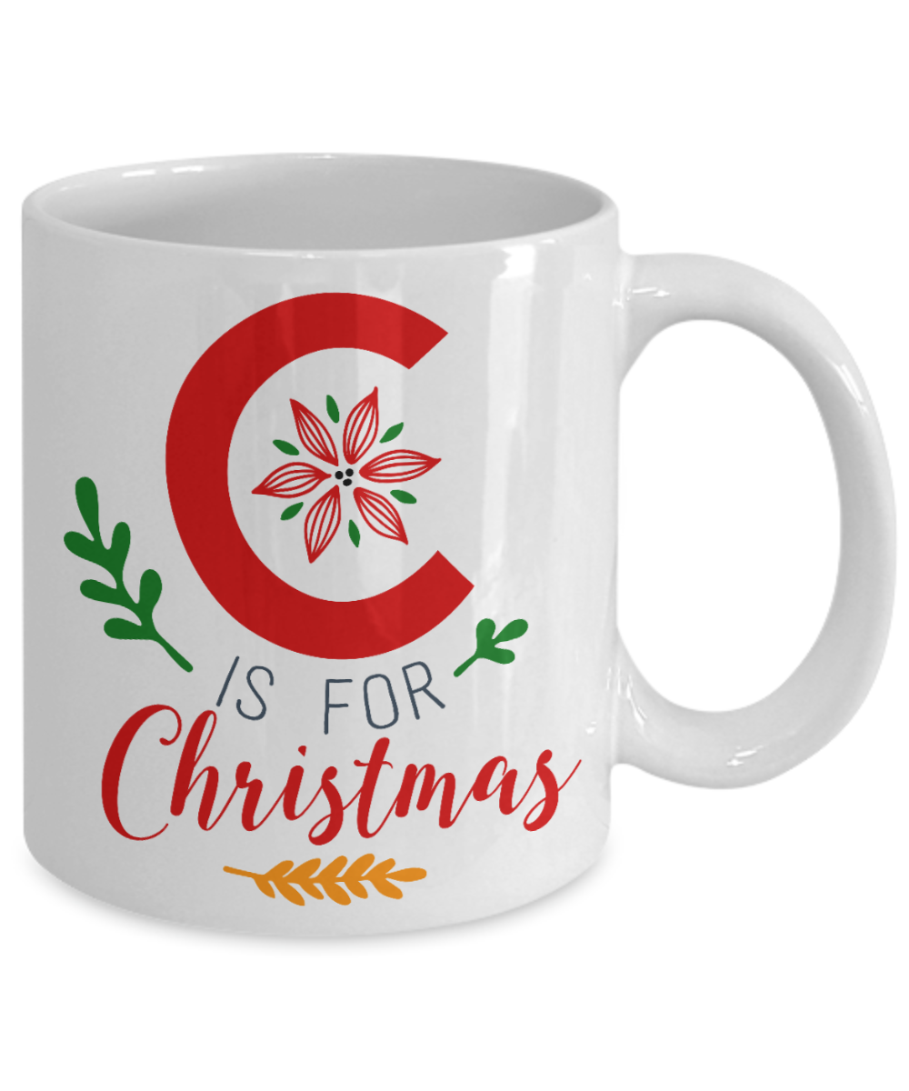 Nightnare before christmas mug - C is for Christmas - Funny Christmas Gift Mugs, Christmas Gifts for family Ceramic Cup White, Funny Mugs Gift Ideas 11 Oz