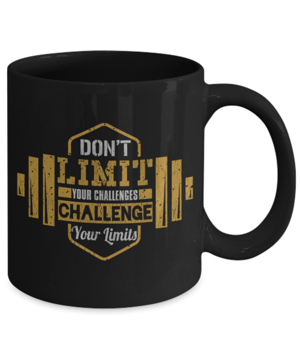 Fitness Lovers Mugs, Challenge your limits - Funny Black Porcelain Coffee 11 oz